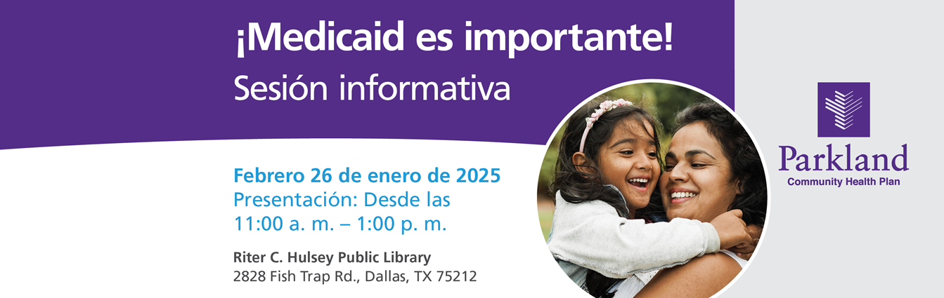 Sesión informativa y sobre asuntos de Medicaid: febrero